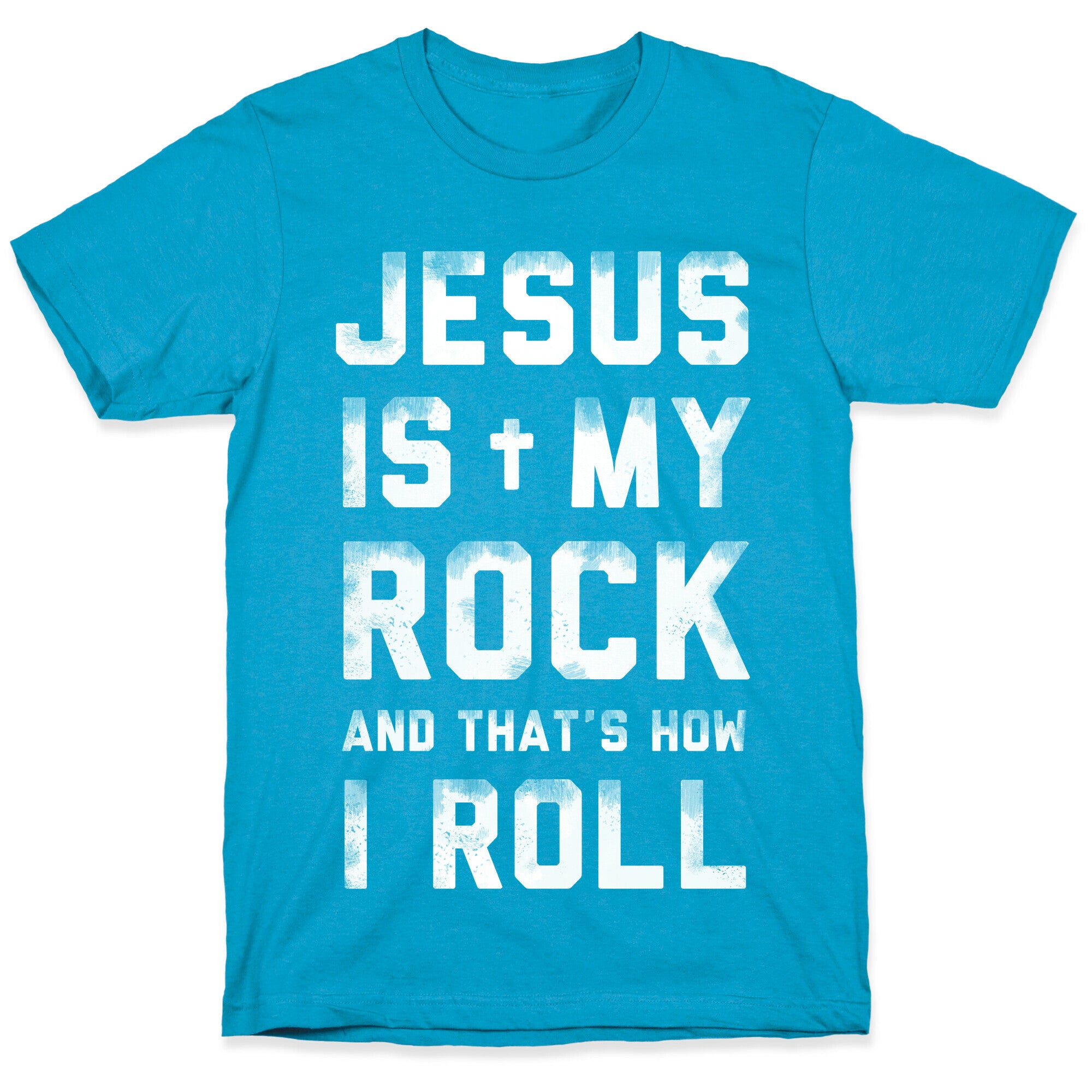 Jesus is My Rock and That's How I Roll Unisex Triblend Tee