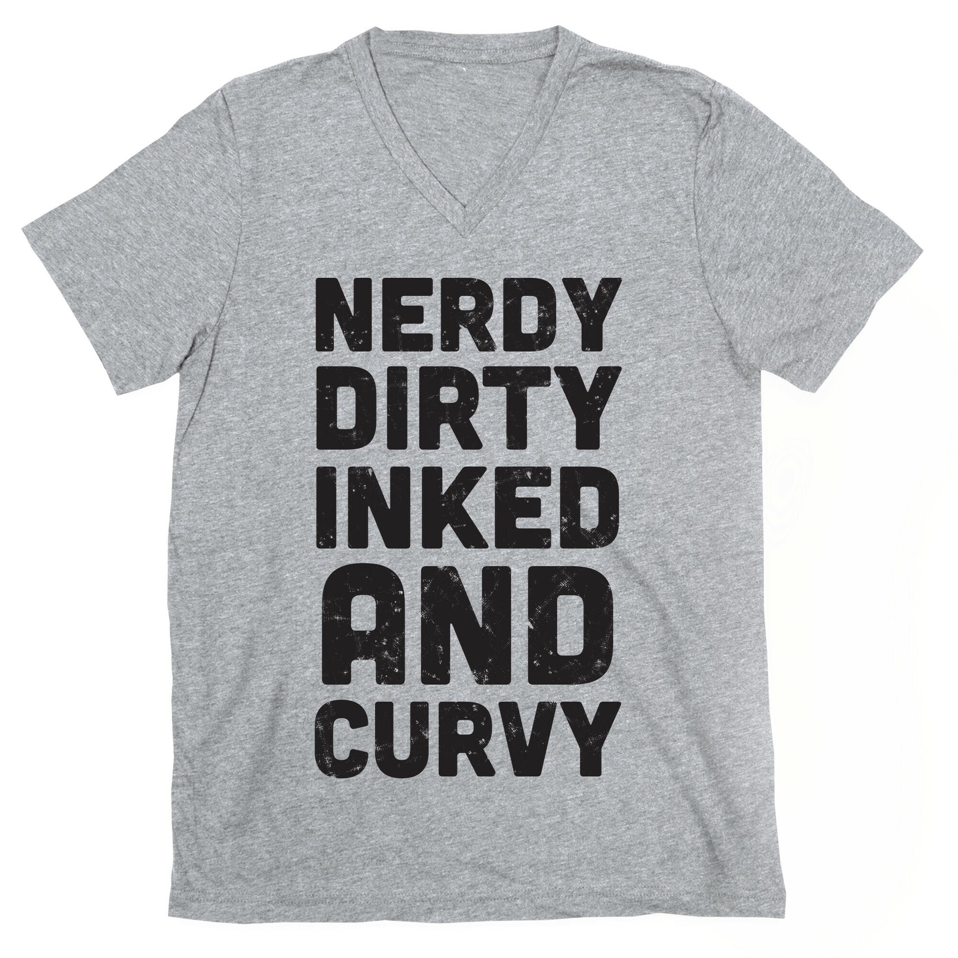 Nerdy, Dirty, Inked And Curvy V-Neck