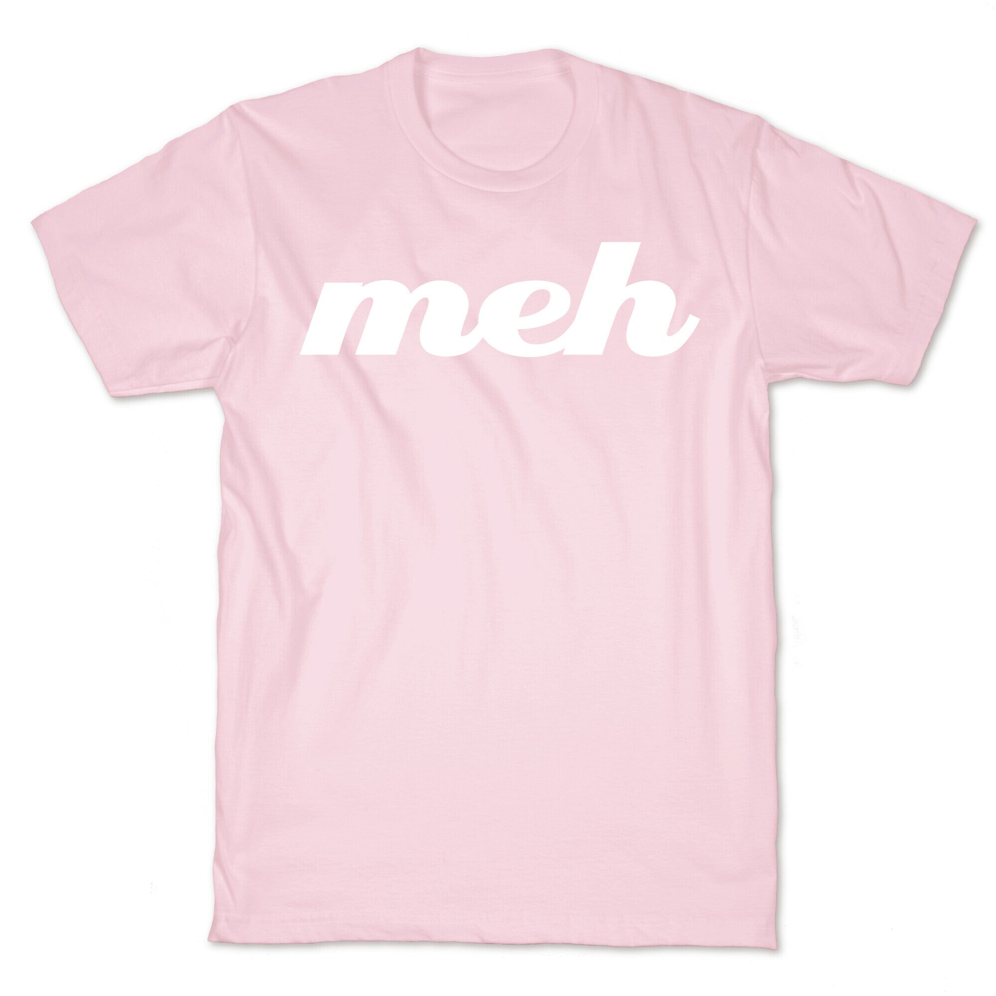 Meh T-Shirt