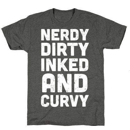 Nerdy, Dirty, Inked And Curvy Unisex Triblend Tee