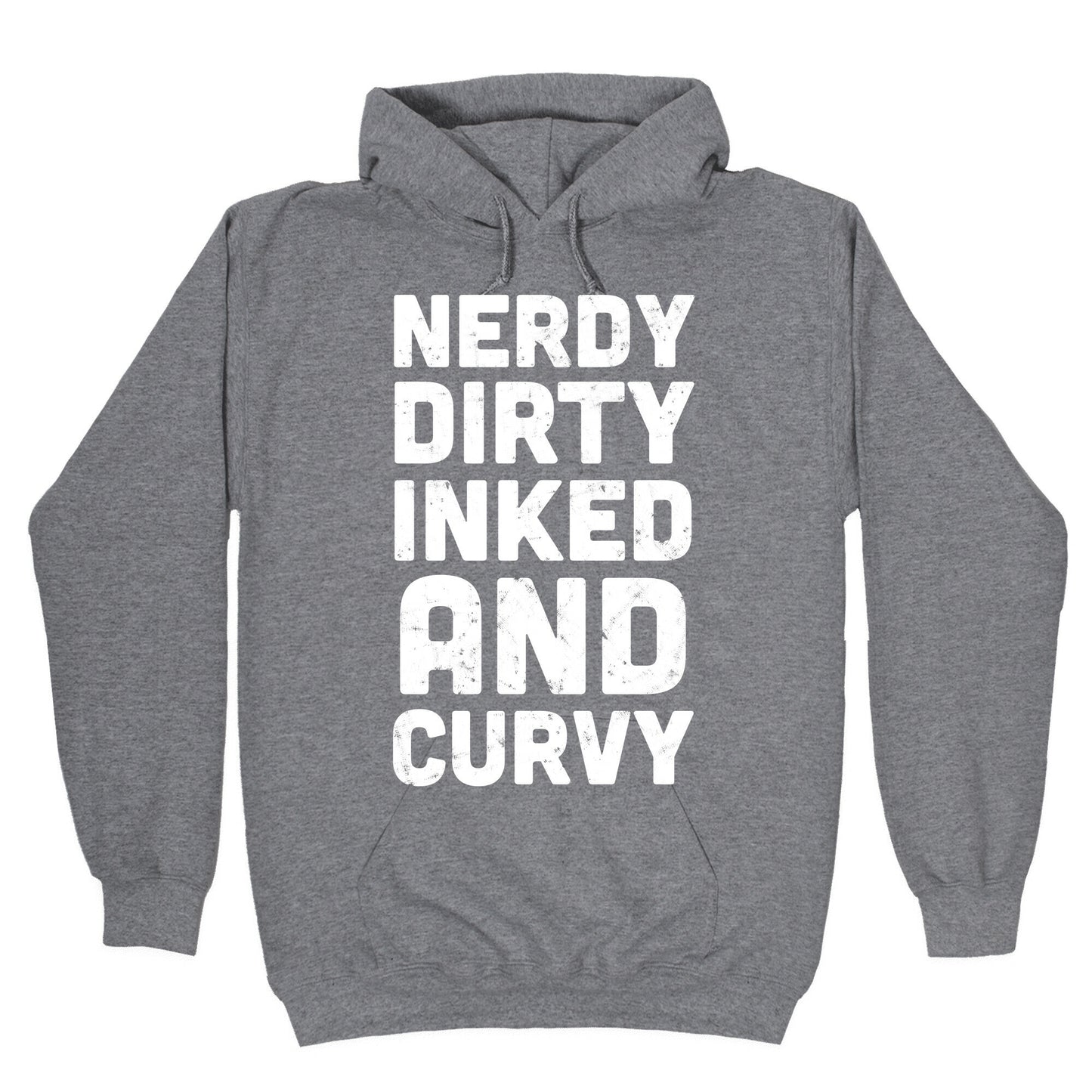 Nerdy, Dirty, Inked And Curvy Hoodie