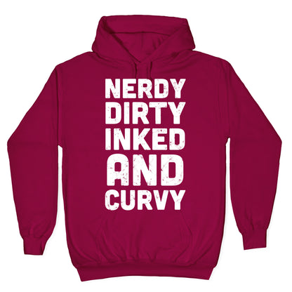 Nerdy, Dirty, Inked And Curvy Hoodie