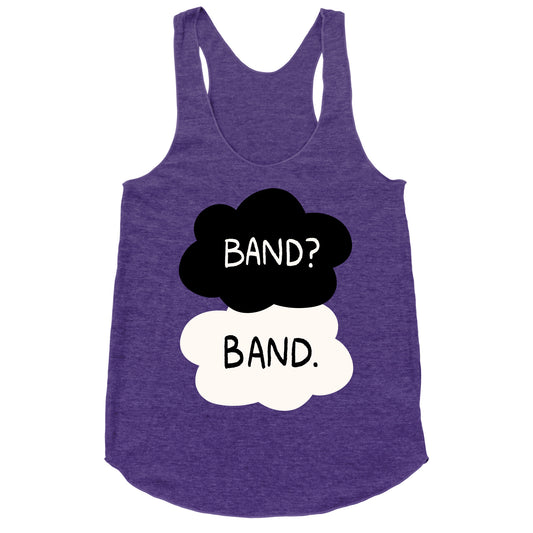 Band? Band. Racerback Tank