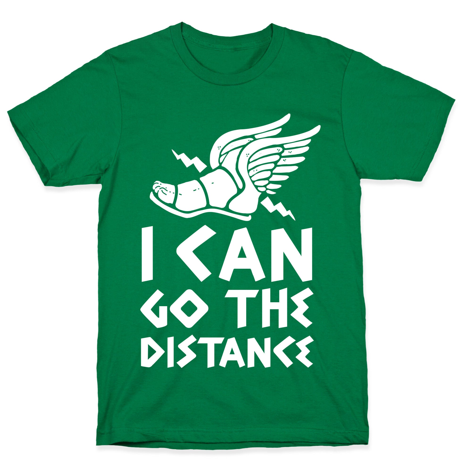 I Can Go The Distance T-Shirt