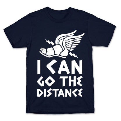 I Can Go The Distance T-Shirt