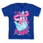 Notice Me Senpai T-Shirt