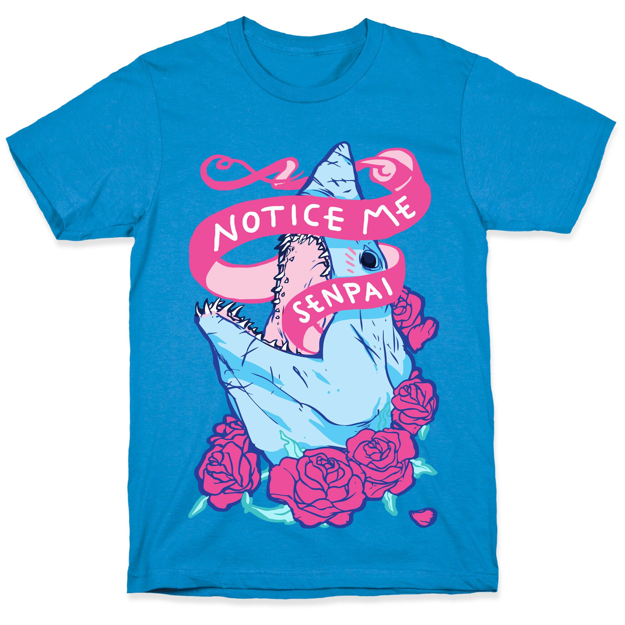 Notice Me Senpai T-Shirt