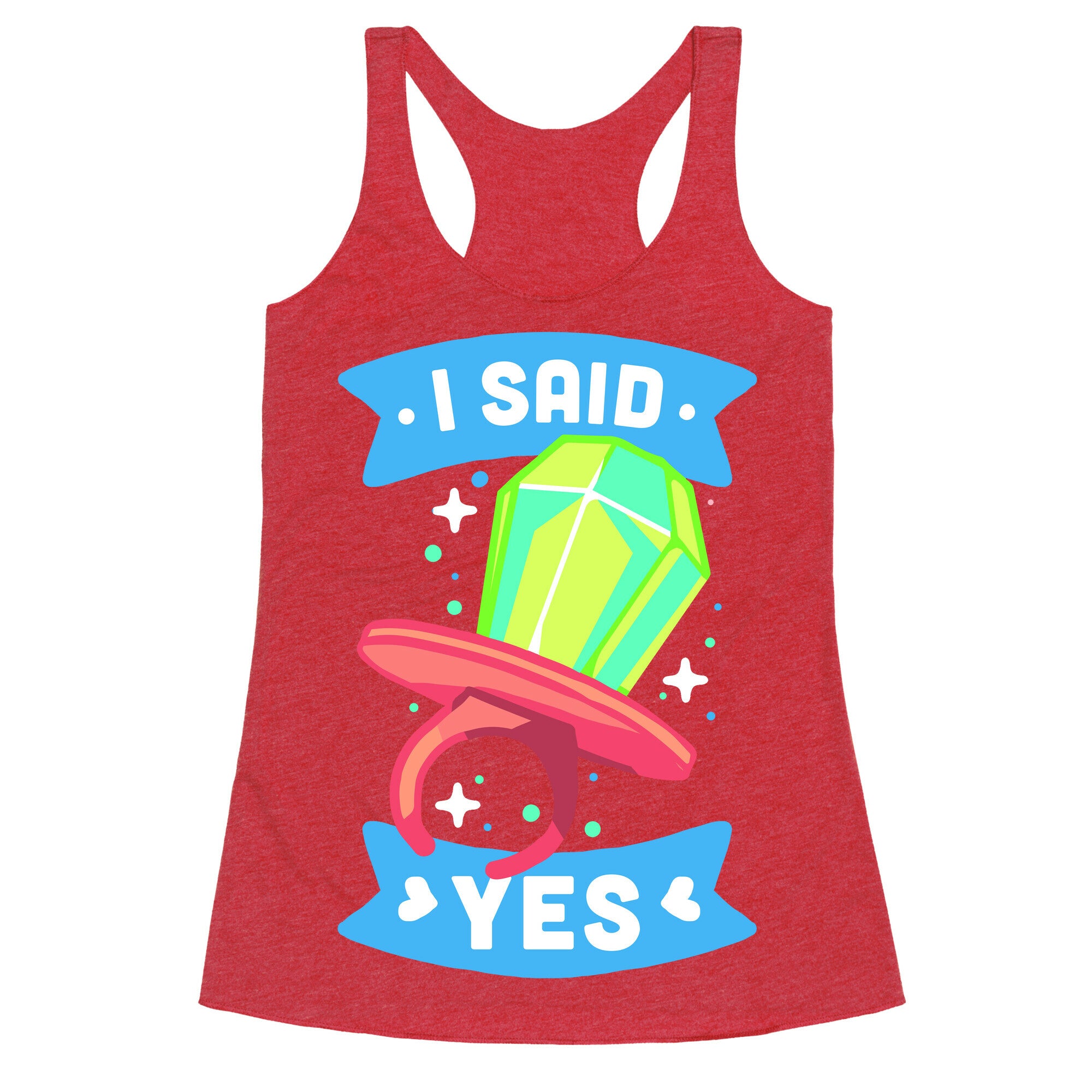 I Said Yes (Ring Pop) Racerback Tank