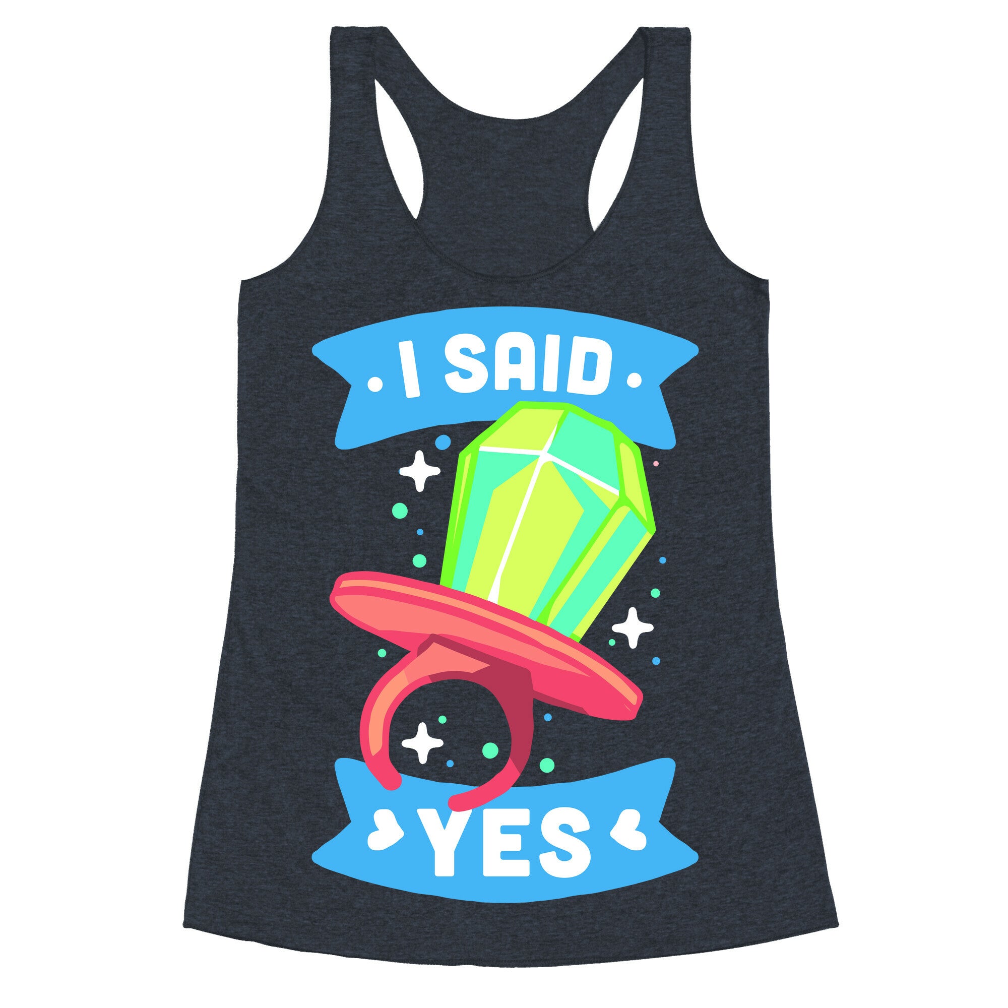 I Said Yes (Ring Pop) Racerback Tank