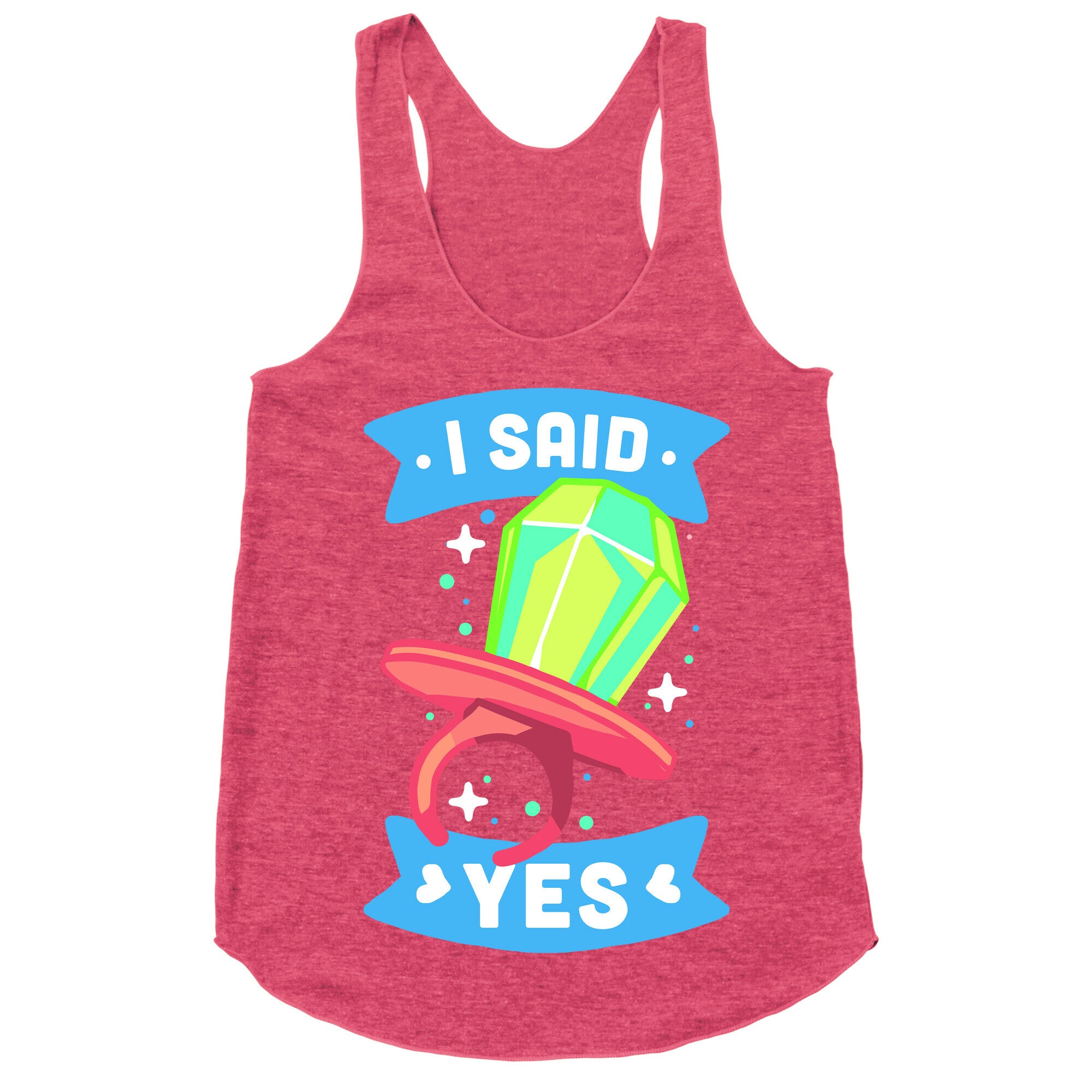 I Said Yes (Ring Pop) Racerback Tank