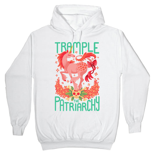 Trample The Patriarchy Hoodie