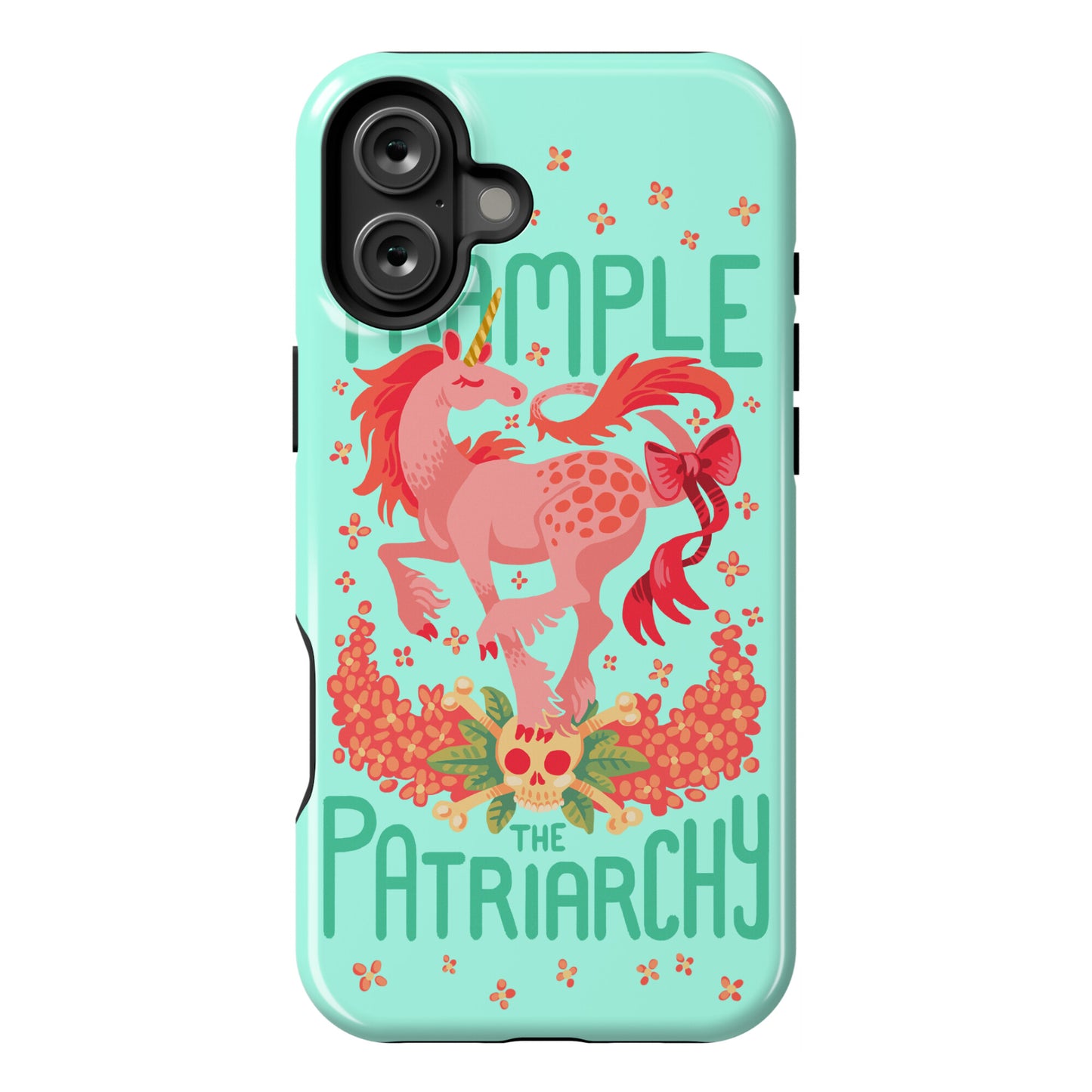 Trample The Patriarchy Phone Case