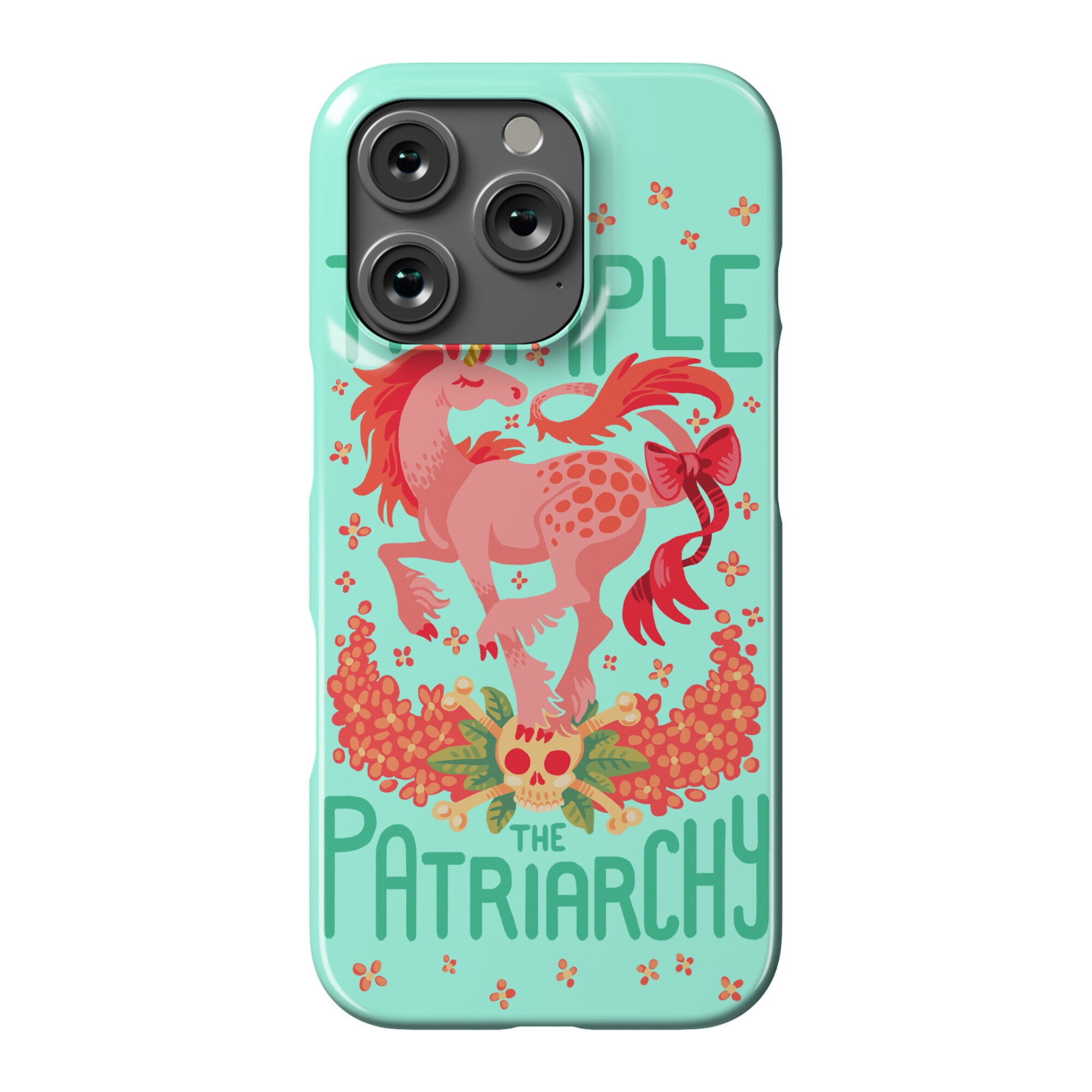 Trample The Patriarchy Phone Case
