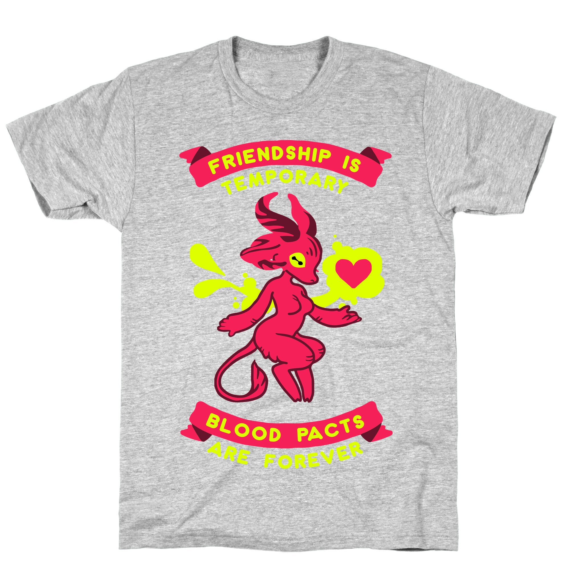 Friendship is Temporary Blood Pacts Are Forever T-Shirt