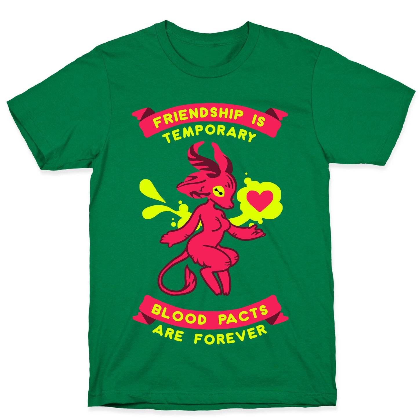 Friendship is Temporary Blood Pacts Are Forever T-Shirt