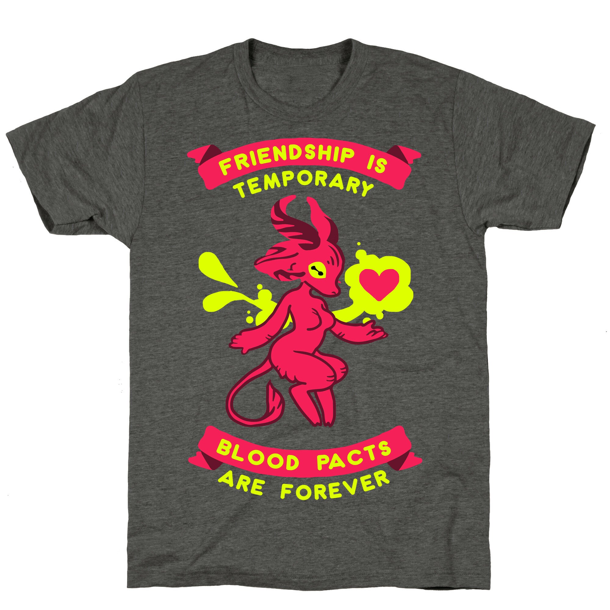 Friendship is Temporary Blood Pacts Are Forever Unisex Triblend Tee