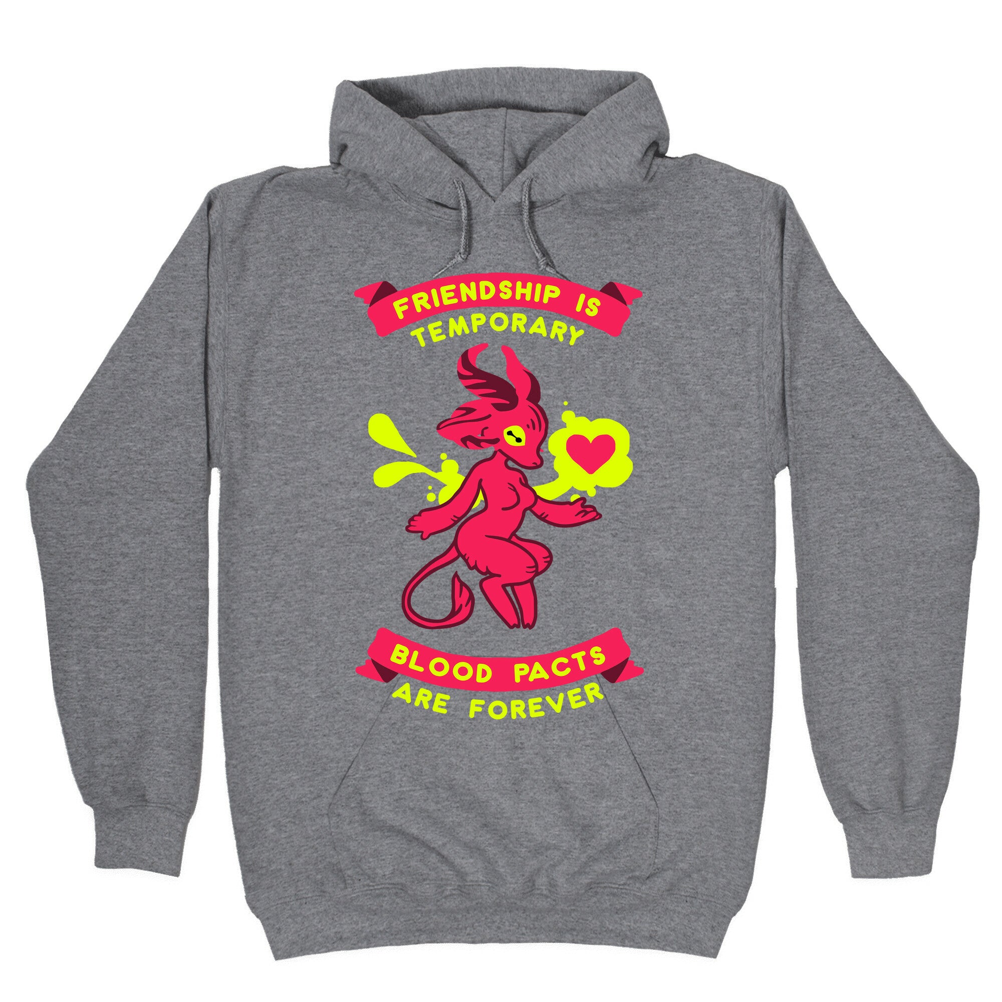 Friendship is Temporary Blood Pacts Are Forever Hoodie