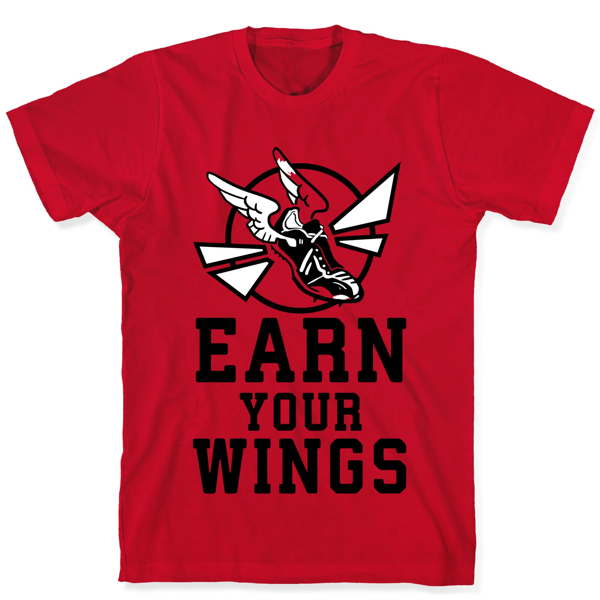 Earn Your Wings T-Shirt