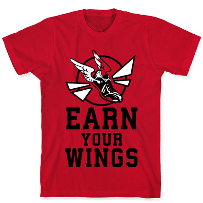Earn Your Wings T-Shirt