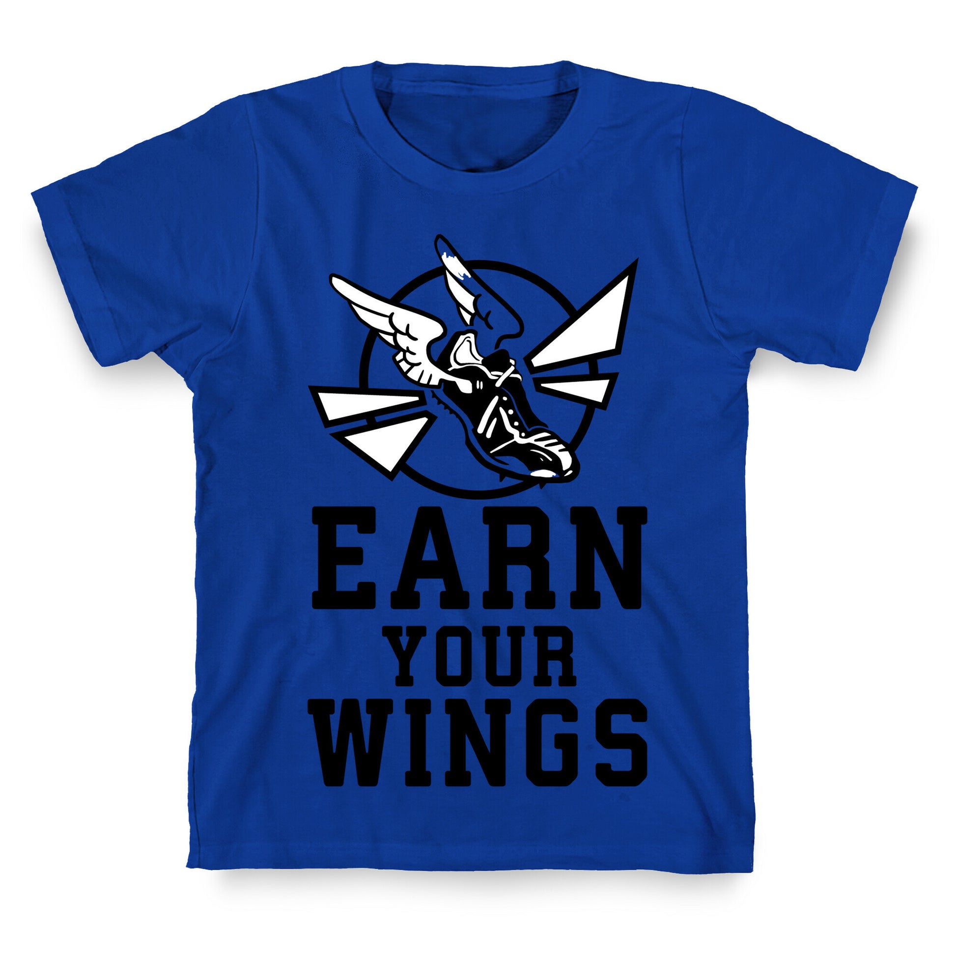 Earn Your Wings T-Shirt