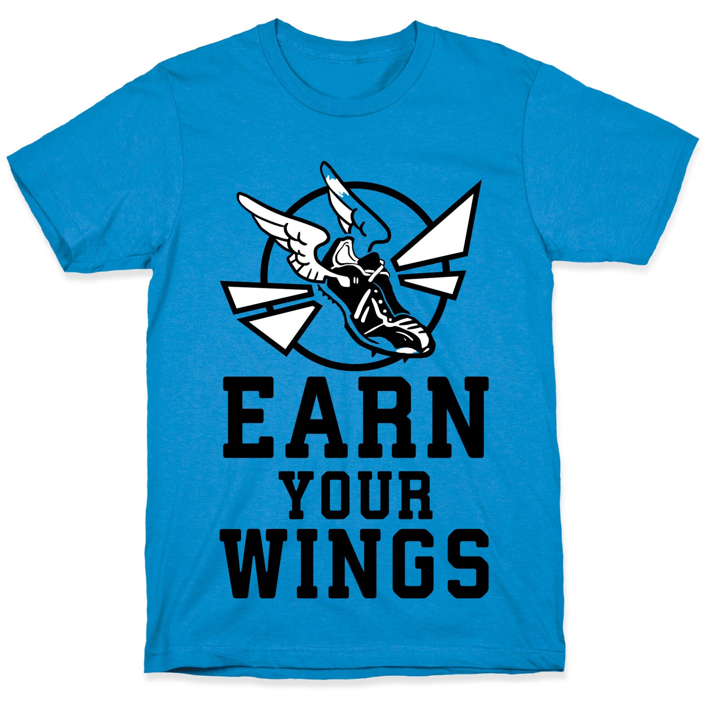 Earn Your Wings T-Shirt