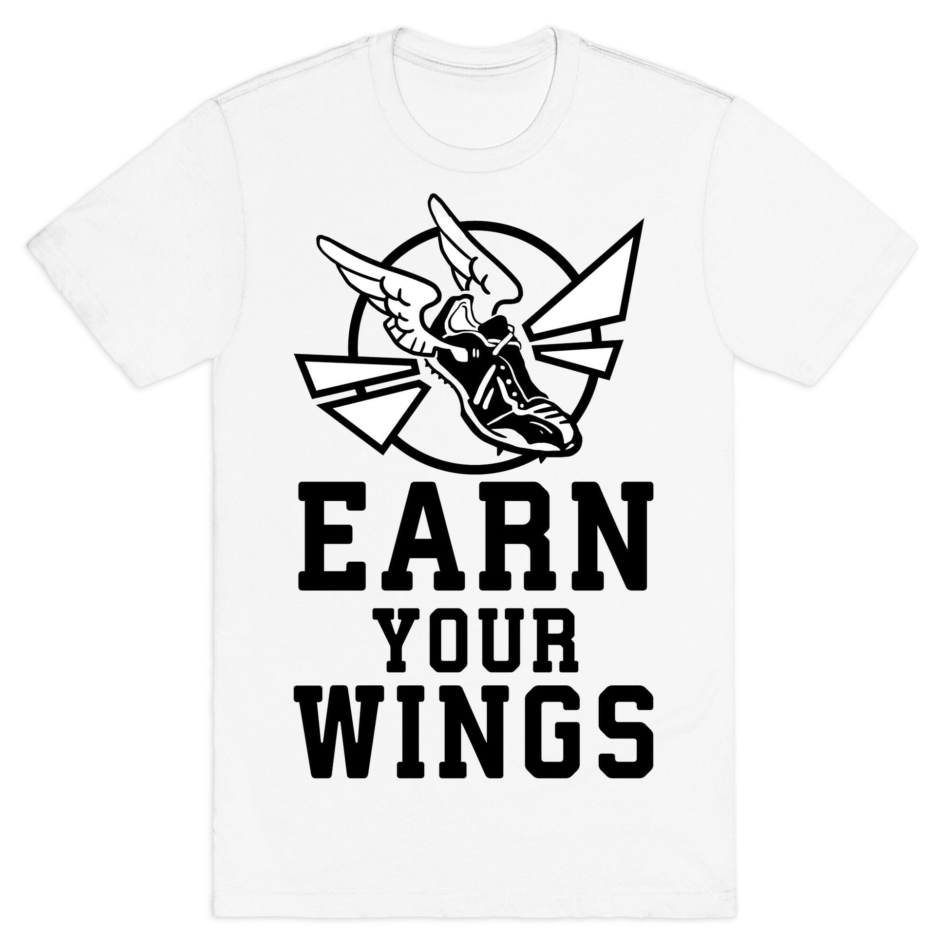 Earn Your Wings T-Shirt