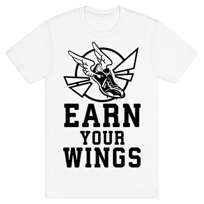 Earn Your Wings T-Shirt
