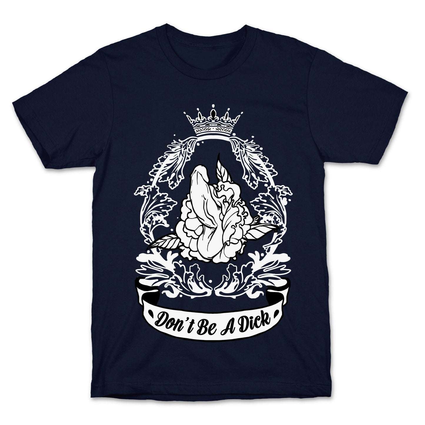 Don't Be A Dick T-Shirt