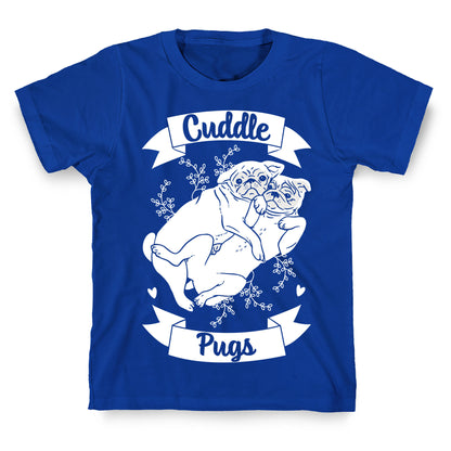 Cuddle Pugs T-Shirt