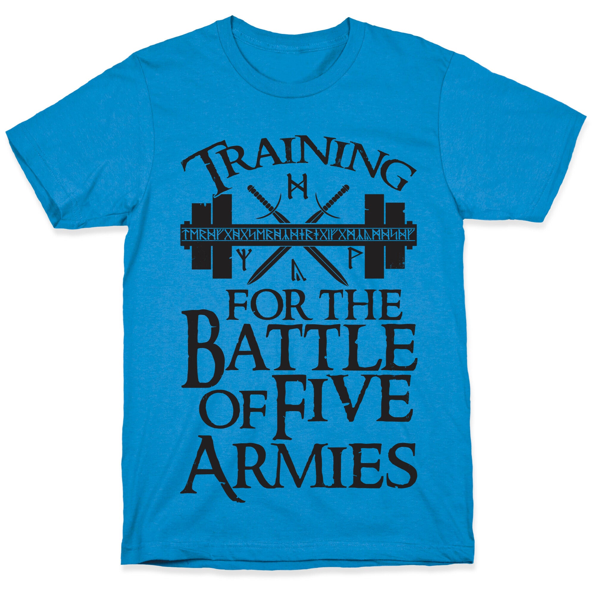 Training For The Battle Of Five Armies T-Shirt