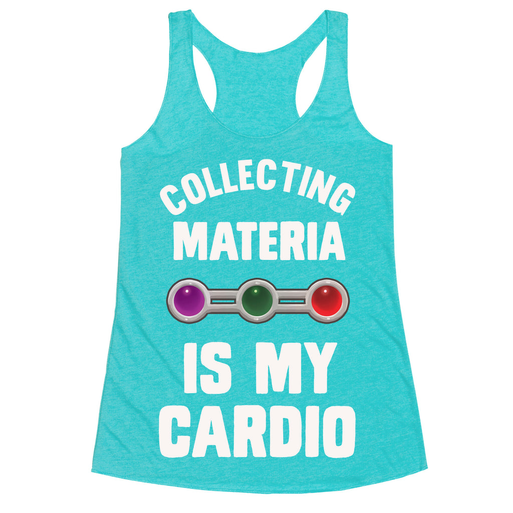 Collecting Materia Is My Cardio Racerback Tank