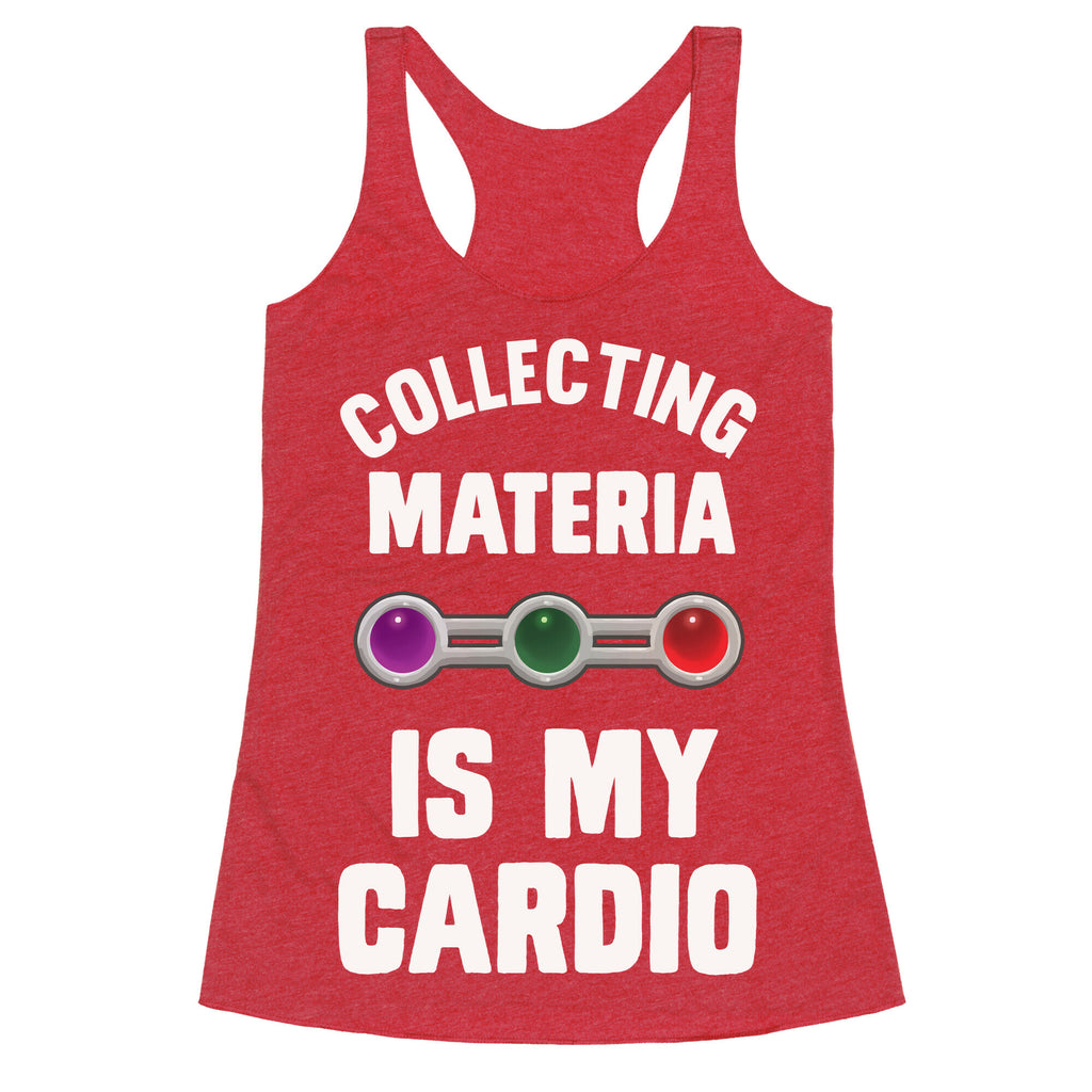Collecting Materia Is My Cardio Racerback Tank