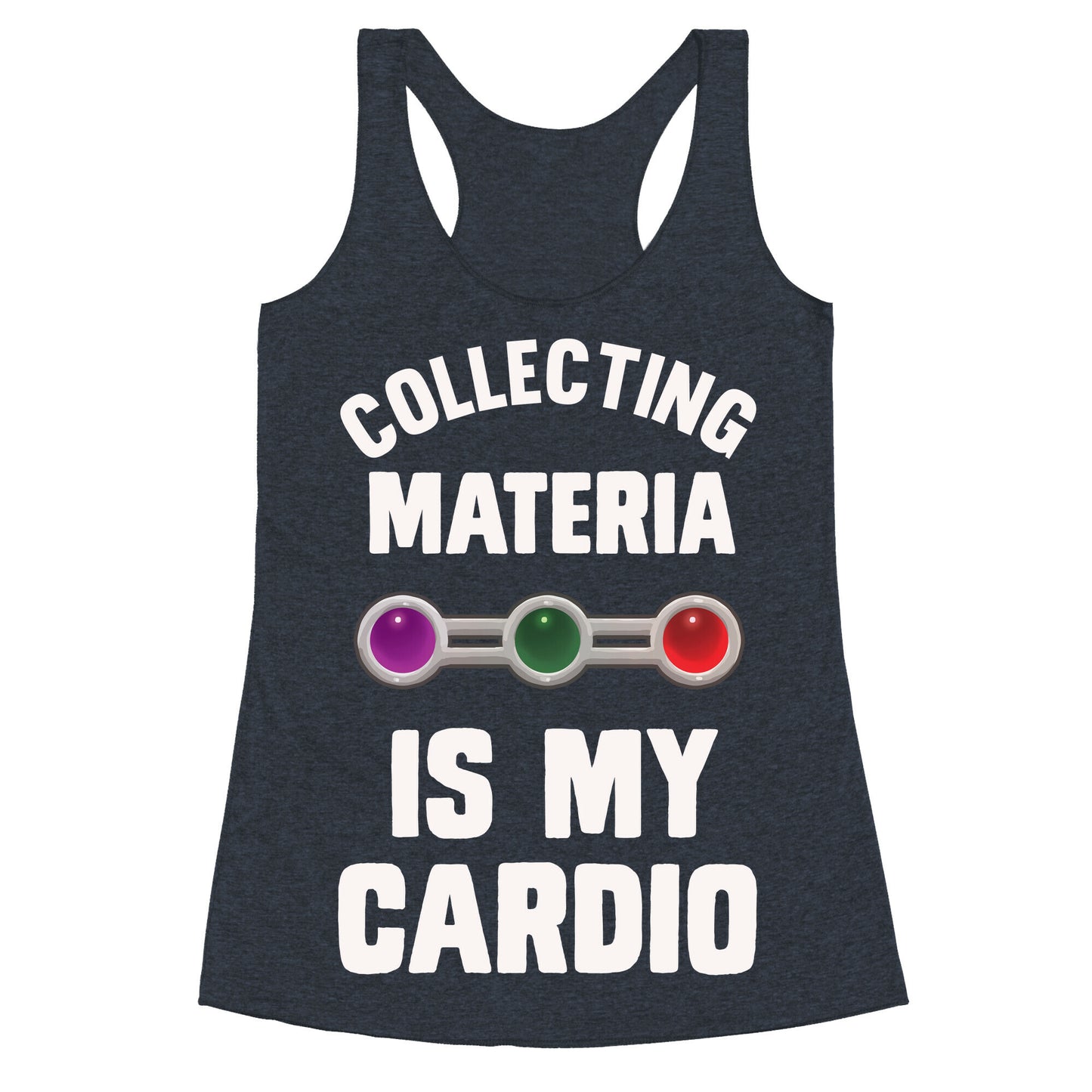 Collecting Materia Is My Cardio Racerback Tank