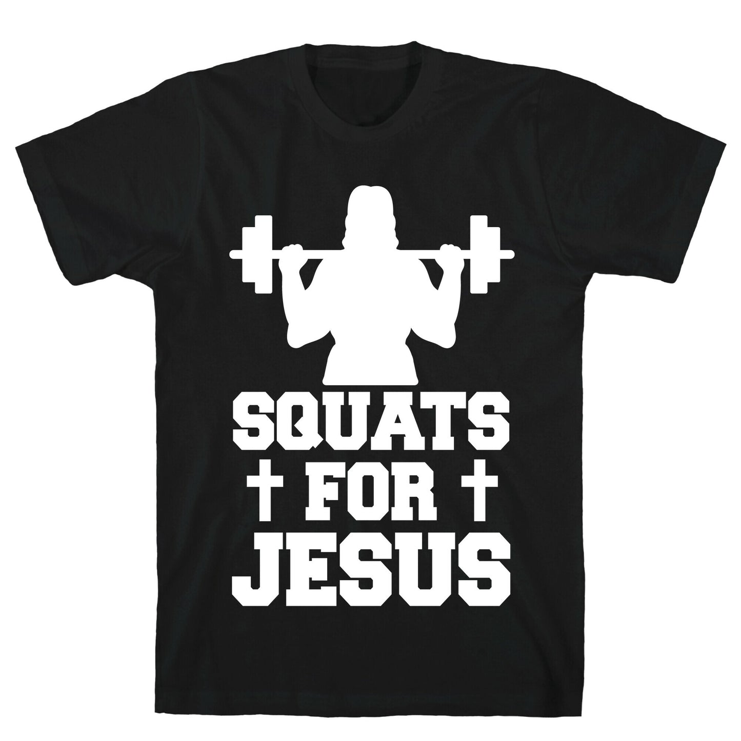 Squats For Jesus T-Shirt