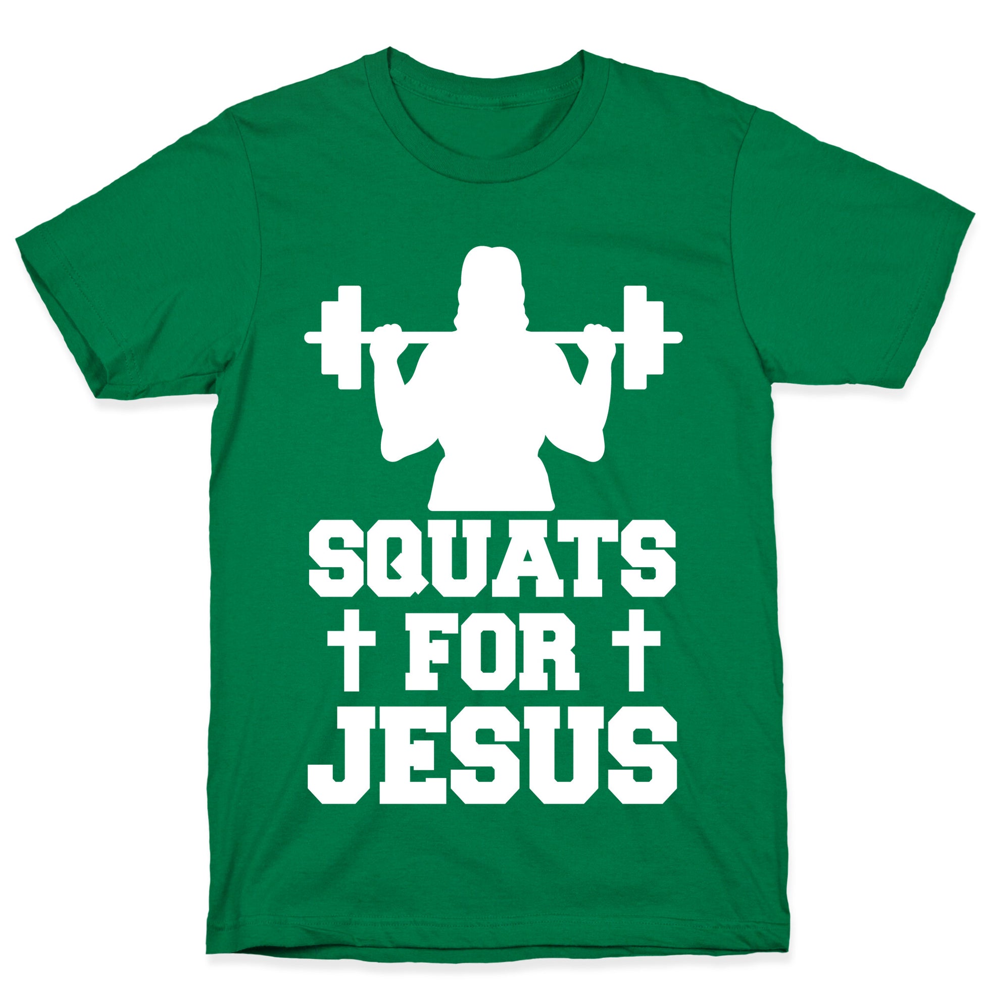 Squats For Jesus T-Shirt