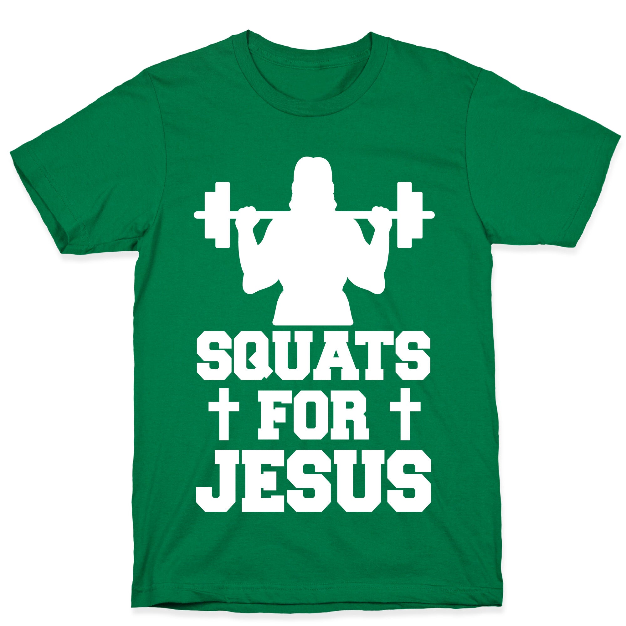 Squats For Jesus T-Shirt
