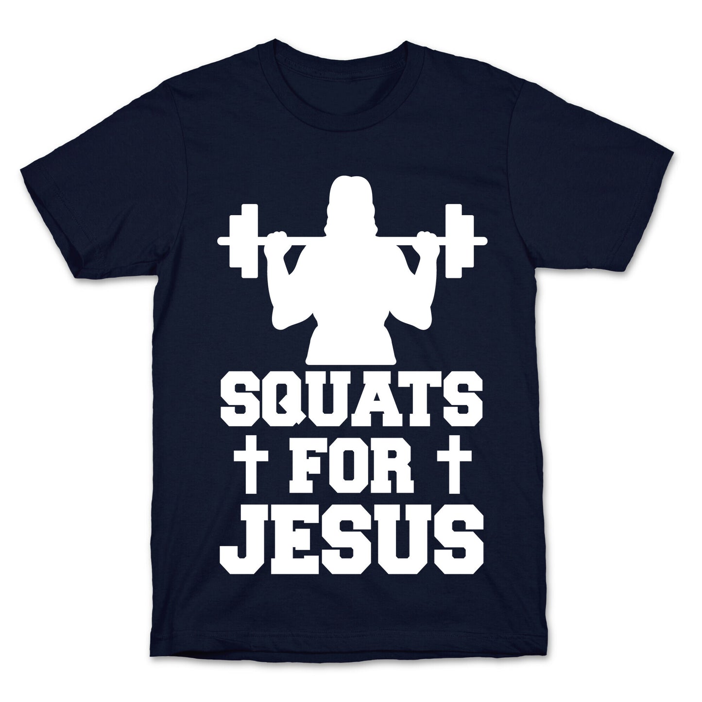 Squats For Jesus T-Shirt