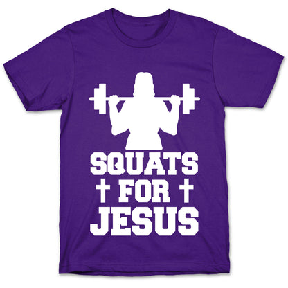 Squats For Jesus T-Shirt