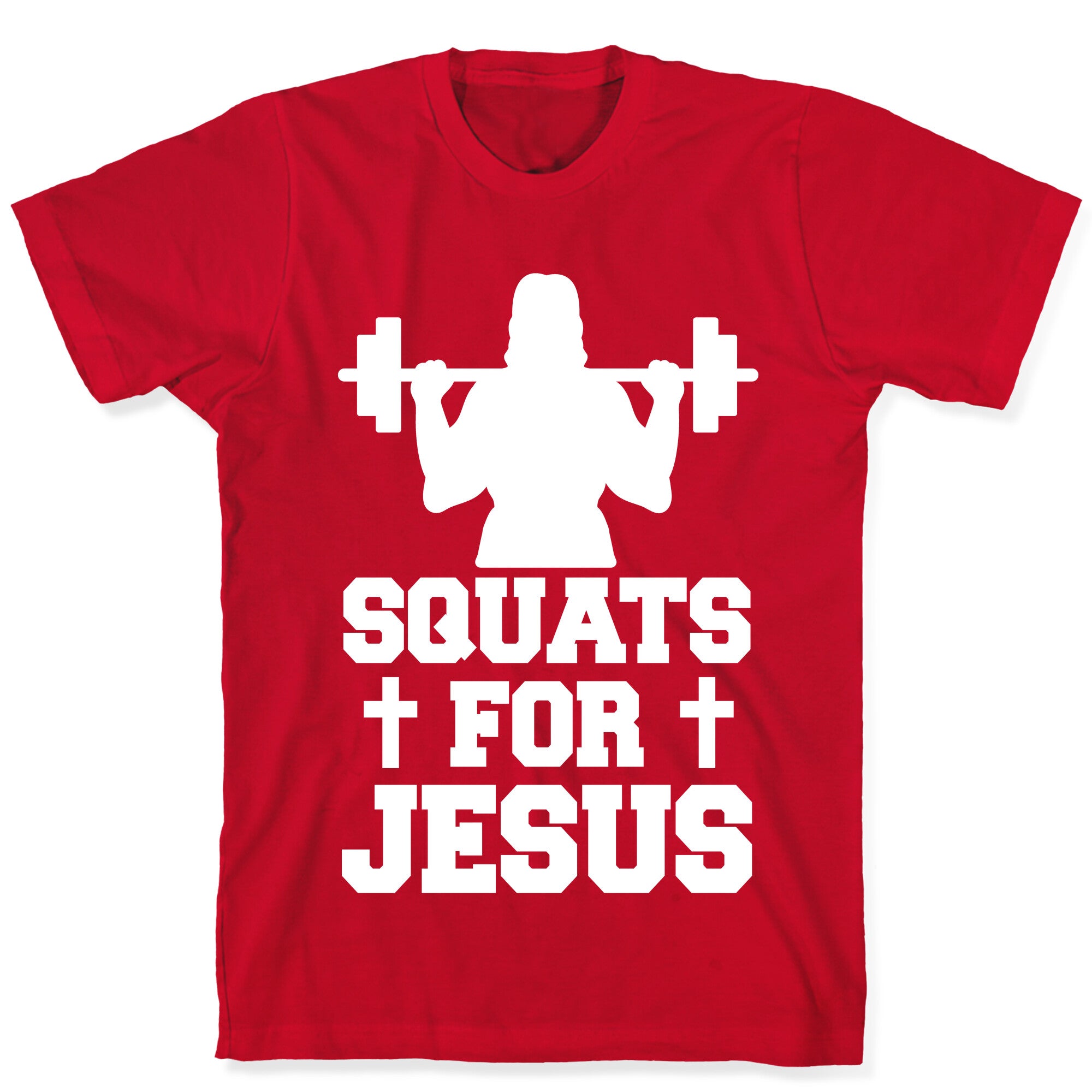 Squats For Jesus T-Shirt