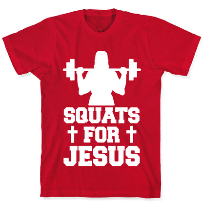 Squats For Jesus T-Shirt