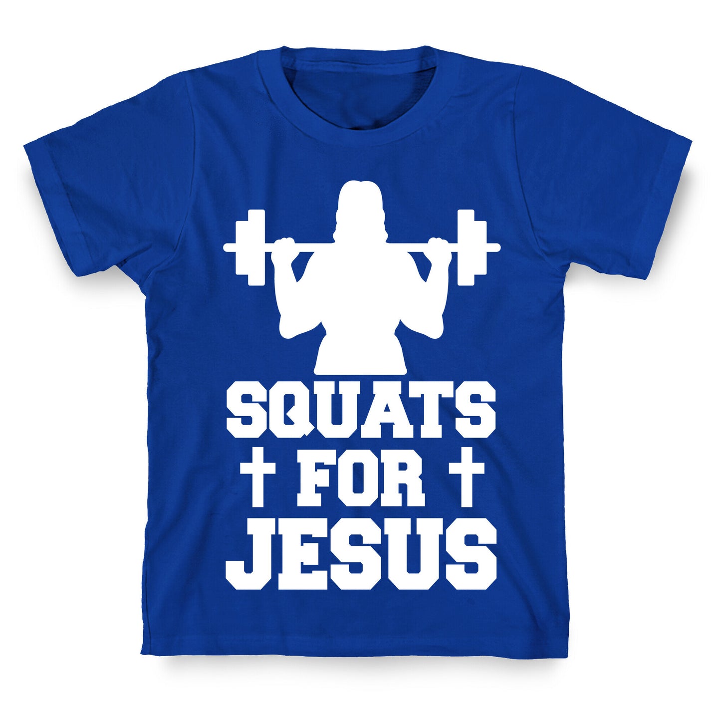 Squats For Jesus T-Shirt