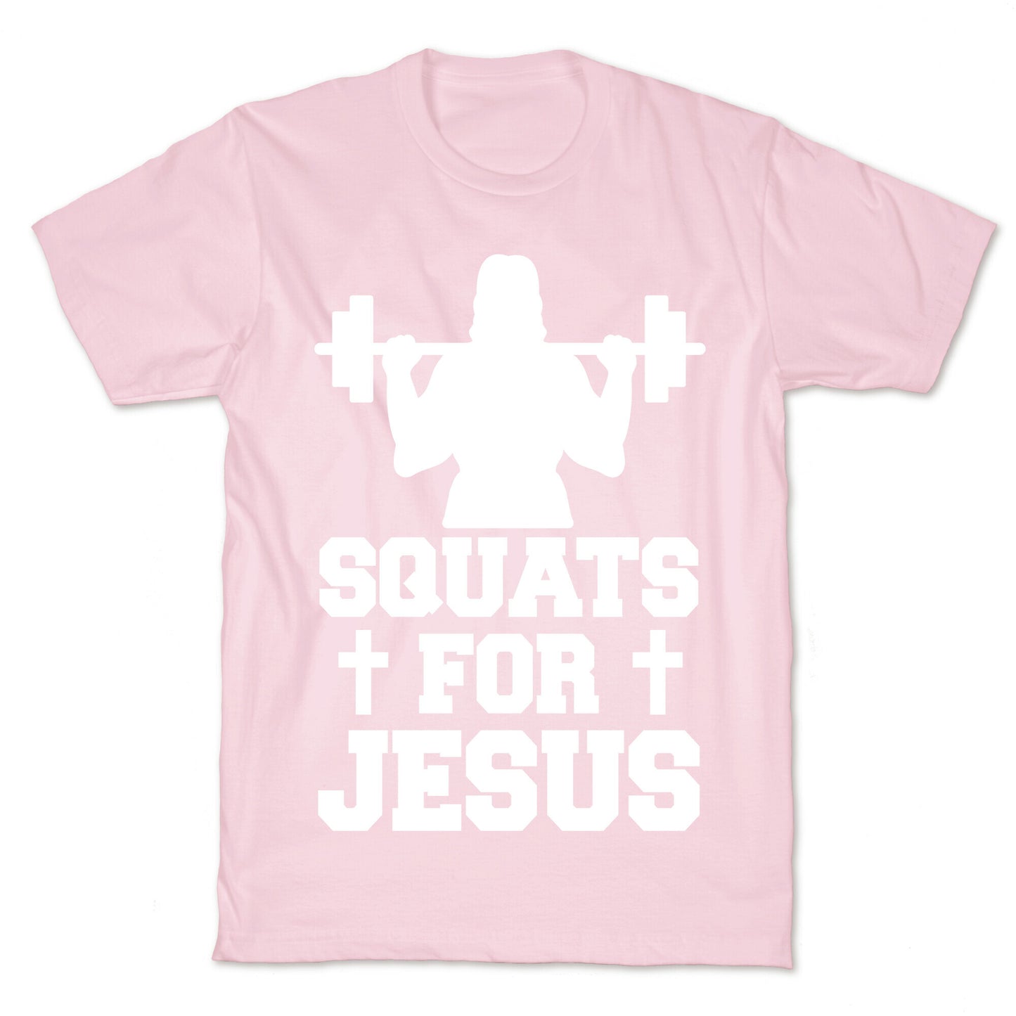 Squats For Jesus T-Shirt