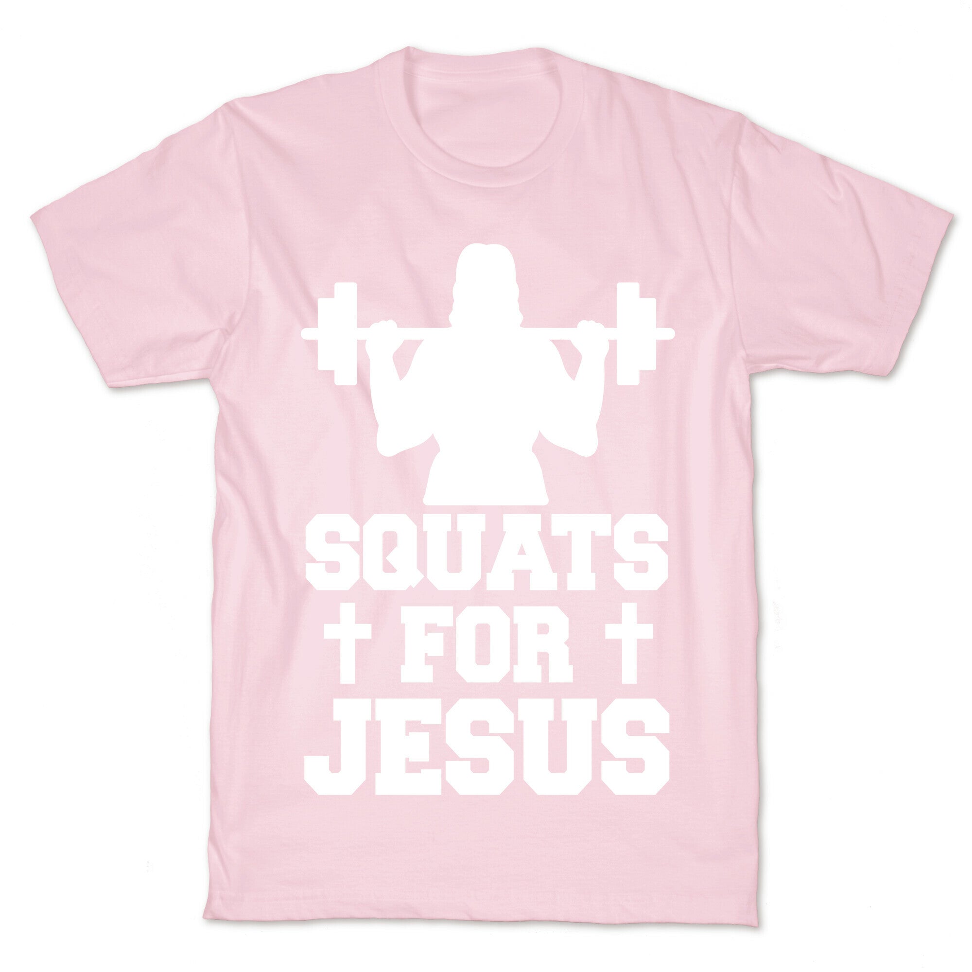 Squats For Jesus T-Shirt