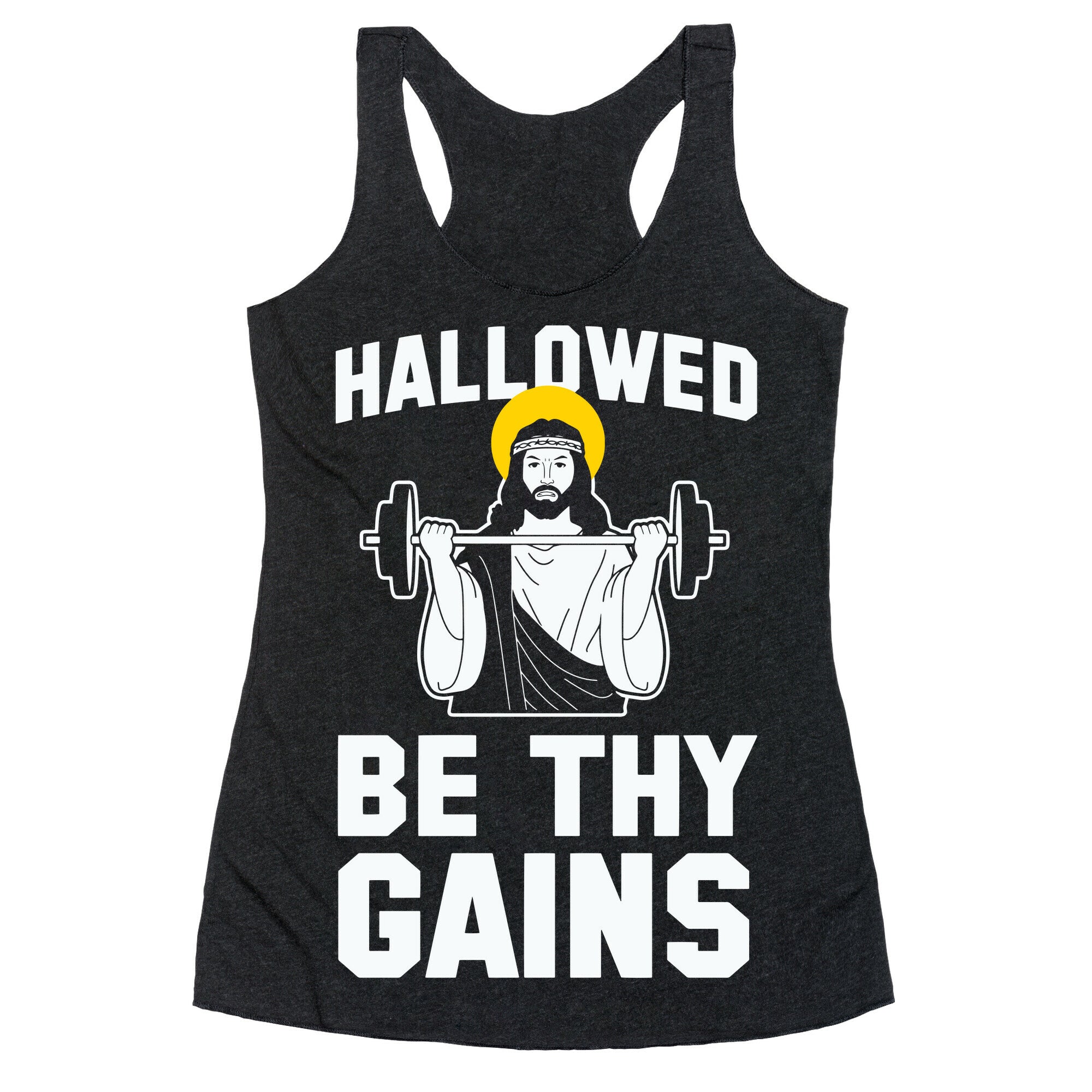 Hallowed be thy Gains Racerback Tank
