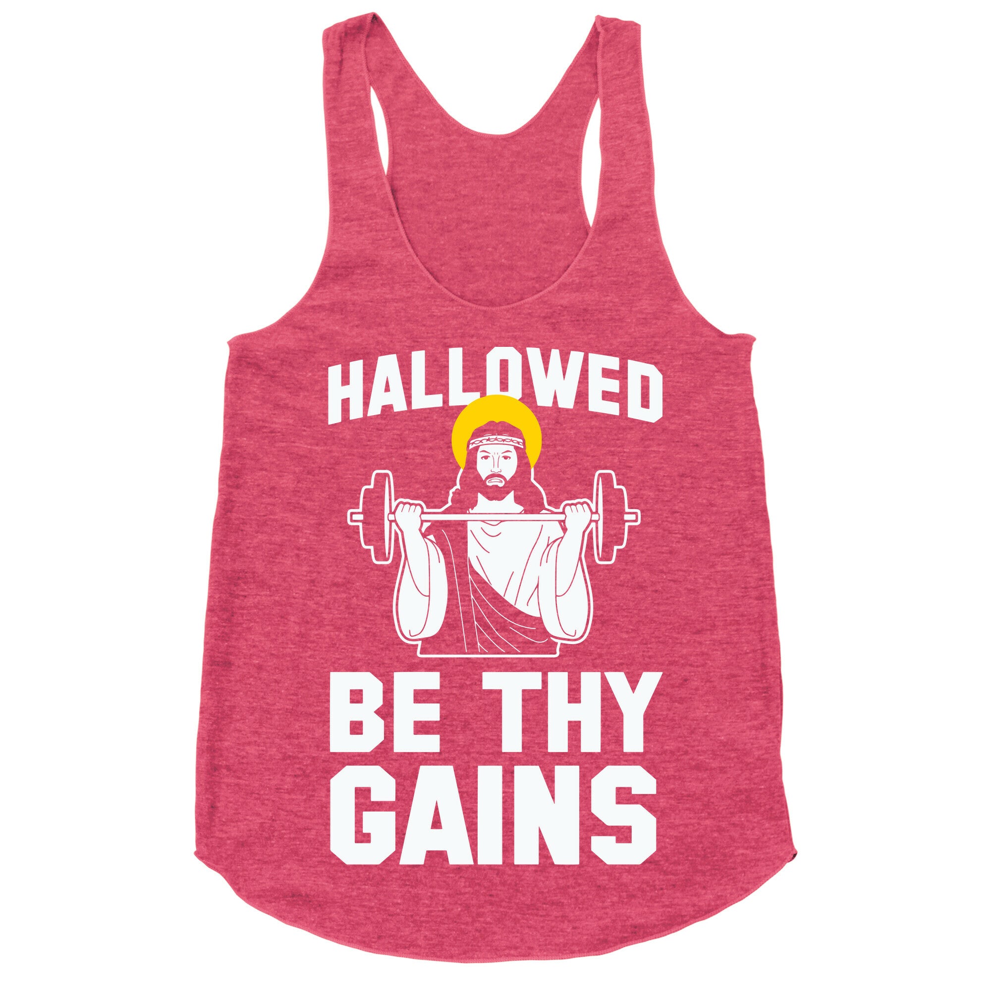 Hallowed be thy Gains Racerback Tank