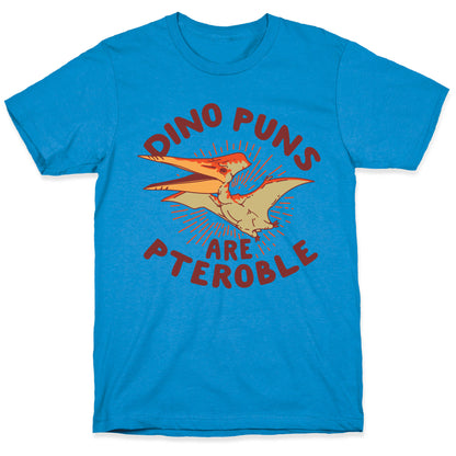 Dino Puns Are Pteroble T-Shirt