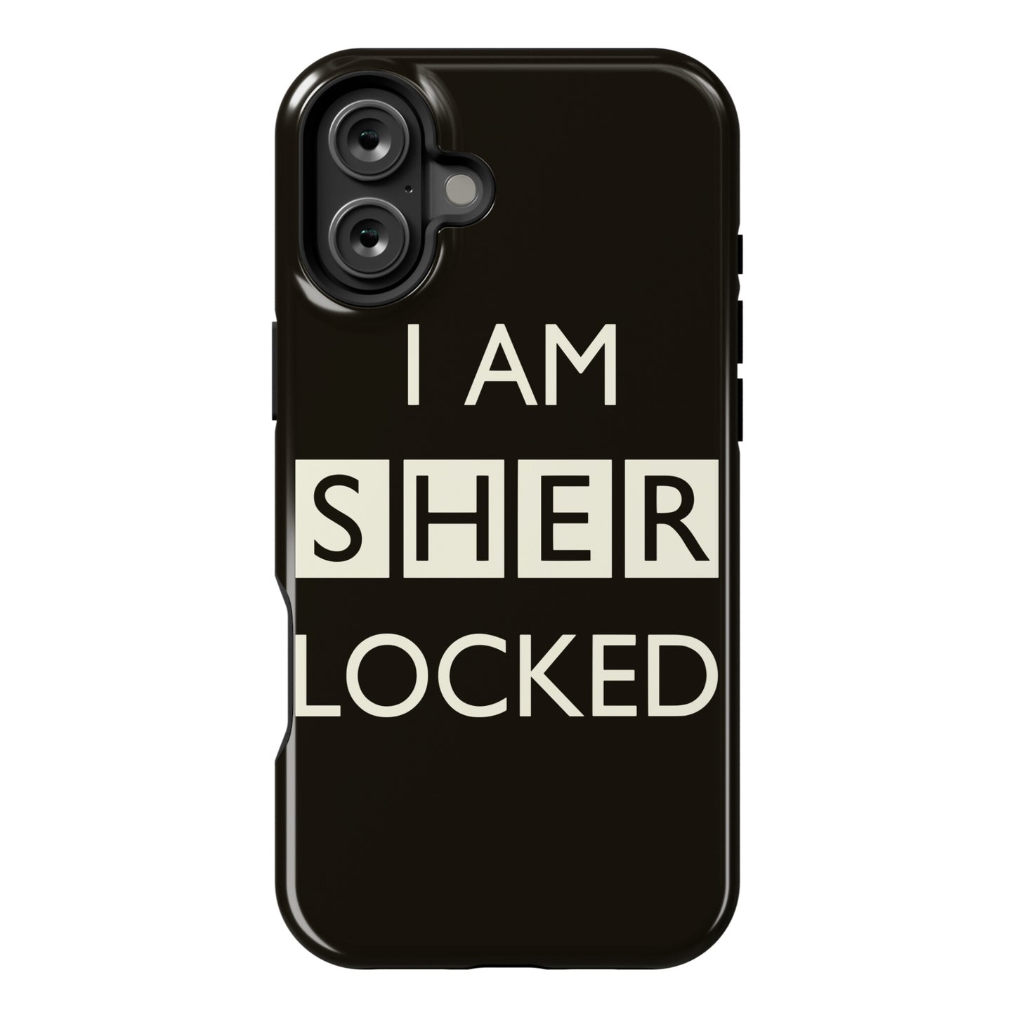 I Am Sherlocked Phone Case