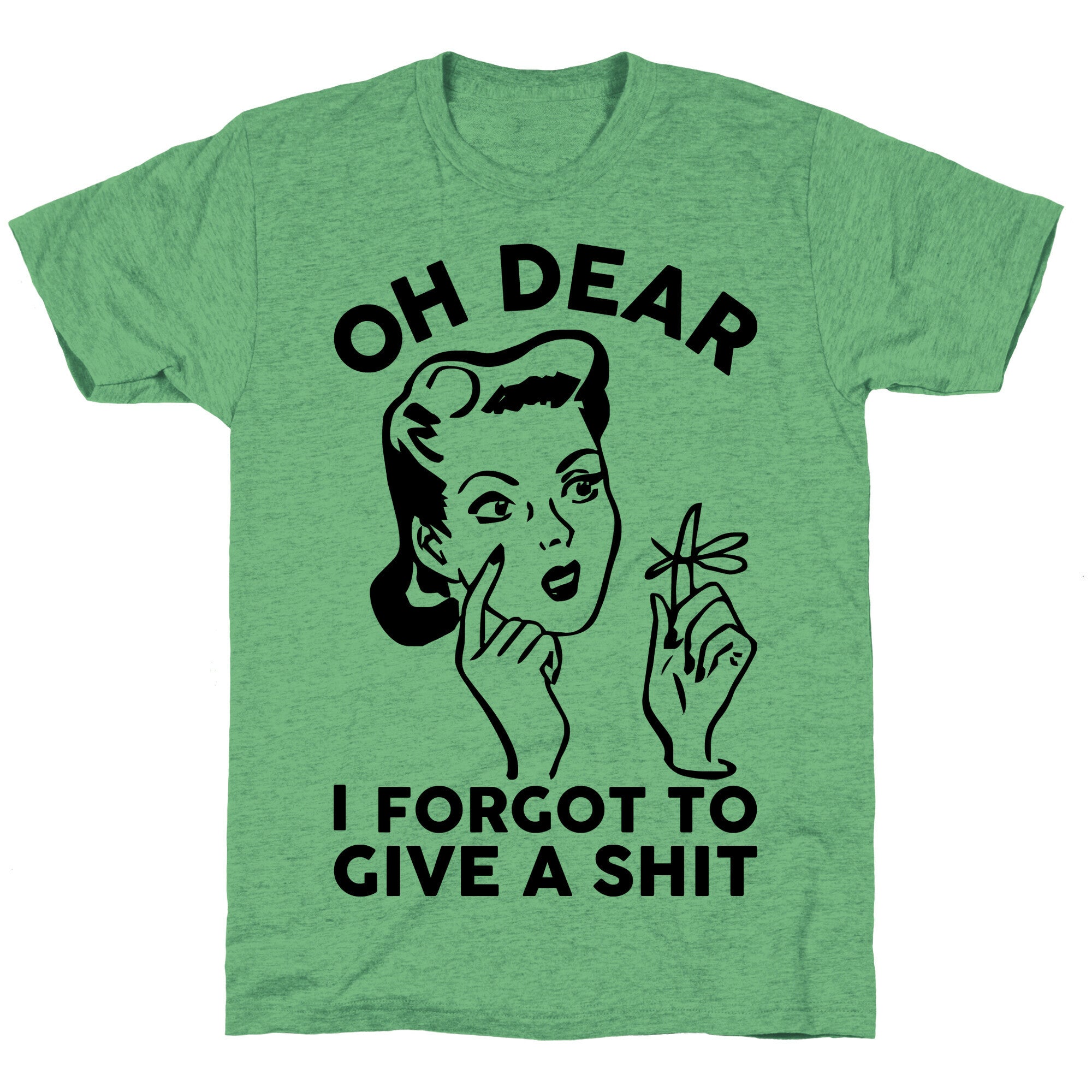 Oh Dear I Forgot To Give A Shit Unisex Triblend Tee
