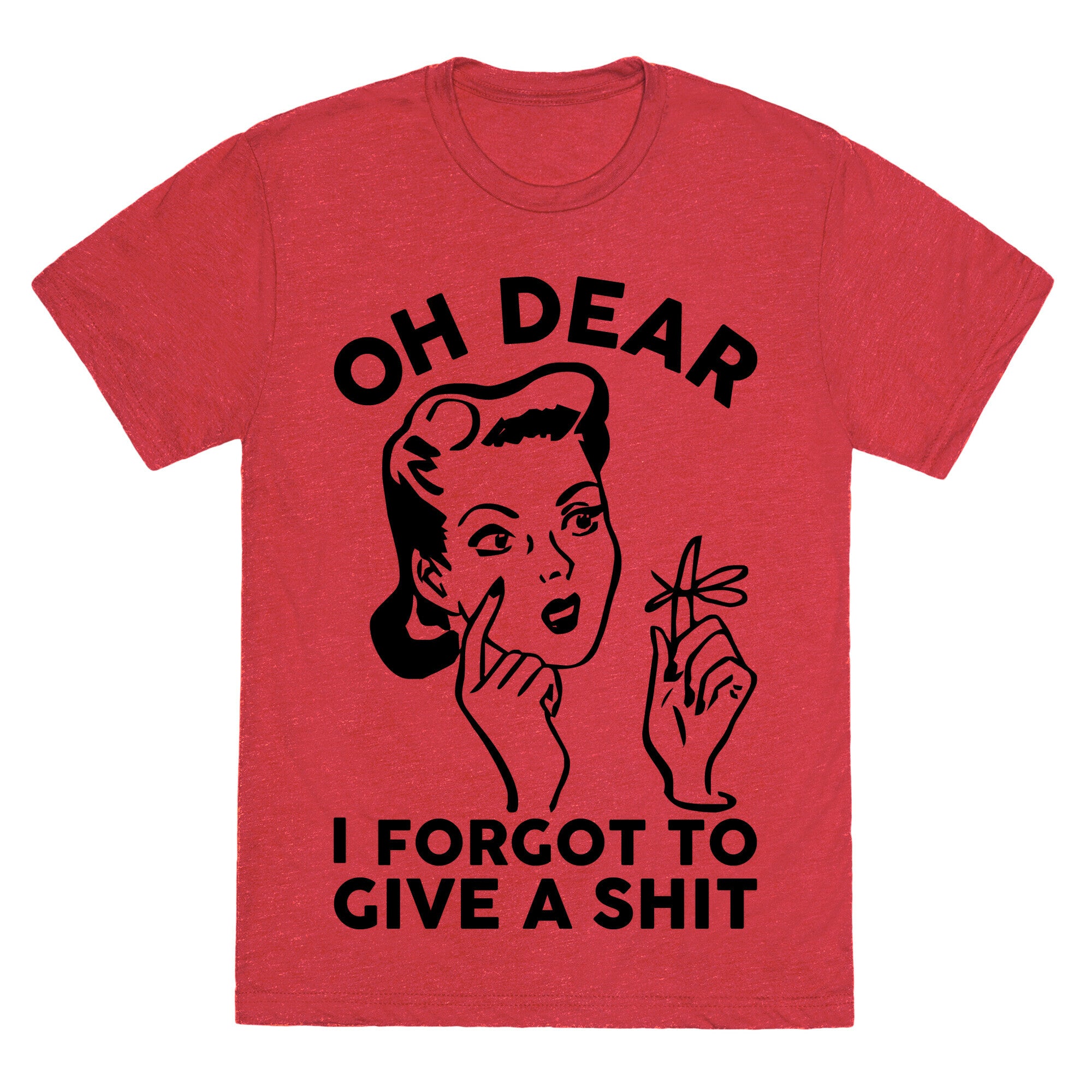 Oh Dear I Forgot To Give A Shit Unisex Triblend Tee