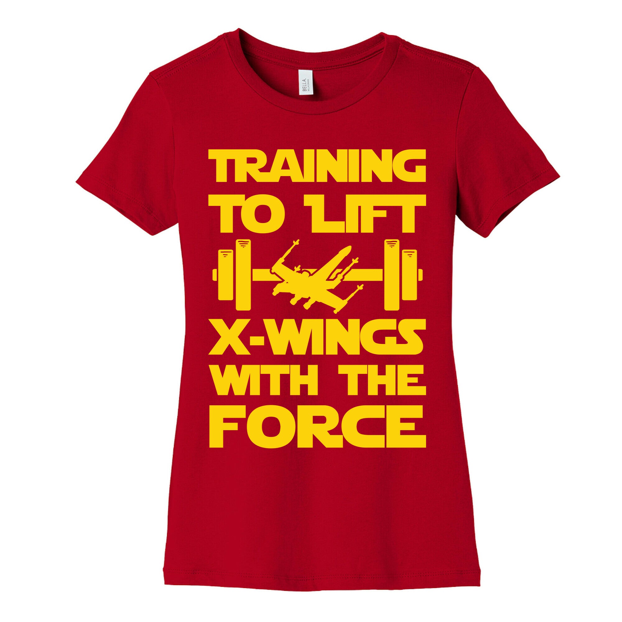 Training To Lift X-Wings With The Force Women's Cotton Tee